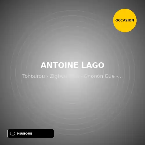 Antoine Lago - Tohourou - Zigbeu Yera - Gnonon Gue - Folklore Bete - Tohourou (45T x 1) (Support d'occasion)