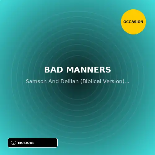 Bad Manners - Samson And Delilah (Biblical Version)/Good Honest Man/Your (Instrumental Version) - Maxi 12'' (Maxi 45T) (Support d'occasion)