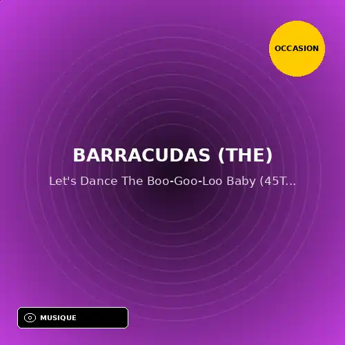 Barracudas (The) - Let's Dance The Boo-Goo-Loo Baby (45T x 1) (Support d'occasion)