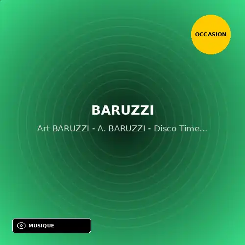BARUZZI - Art BARUZZI - A. BARUZZI - Disco Time (45T x 1) (Support d'occasion)