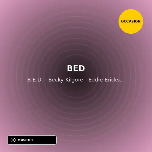 BED - B.E.D. - Becky Kilgore - Eddie Erickson - Da - BEDlam (CD) (Support d'occasion)